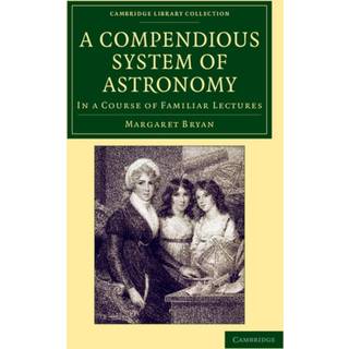 A Compendious System of Astronomy