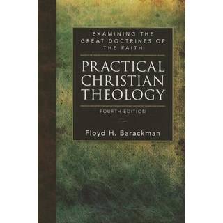 Practical Christian Theology
