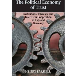 The Political Economy of Trust