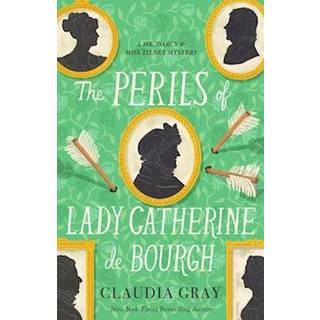 The Perils of Lady Catherine de Bourgh