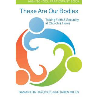 These Are Our Bodies, High School Participant Book