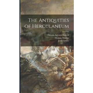 The Antiquities of Herculaneum