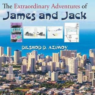 The Extraordinary Adventures of James and Jack