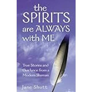 The Spirits Are Always With Me