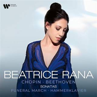 Beatrice Rana - Chopin - Beethoven Sonatas Funeral March /...