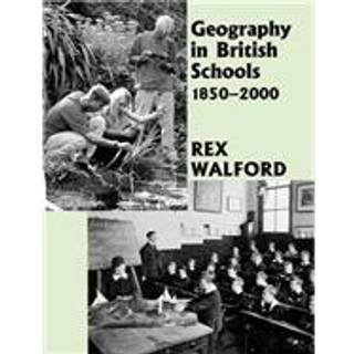 Geography in British Schools, 1885-2000