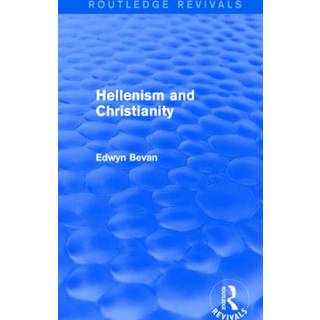 Hellenism and Christianity (Routledge Revivals)
