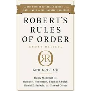 Robert's Rules of Order Newly Revised, 12th edition