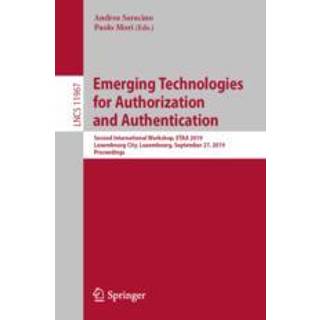 Emerging Technologies for Authorization and Authentication