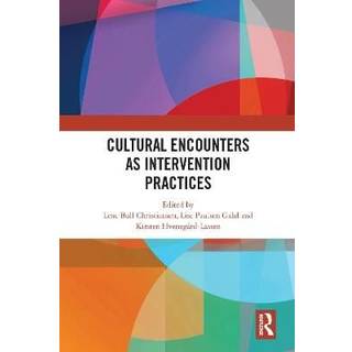 Cultural Encounters as Intervention Practices