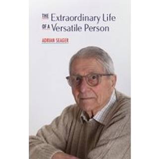 The Extraordinary Life of a Versatile Person