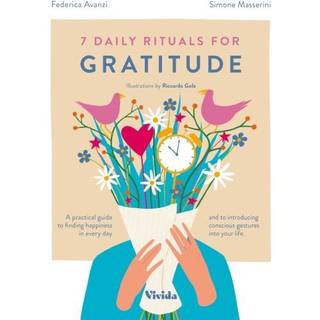7 Daily Rituals For Gratitude