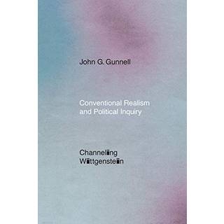 Conventional Realism and Political Inquiry