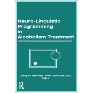 Neuro-Linguistic Programming in Alcoholism Treatment