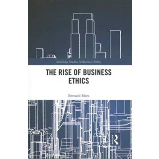 The Rise of Business Ethics