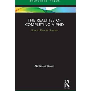 The Realities of Completing a PhD