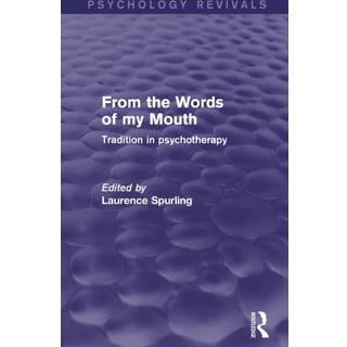 From the Words of my Mouth (Psychology Revivals)