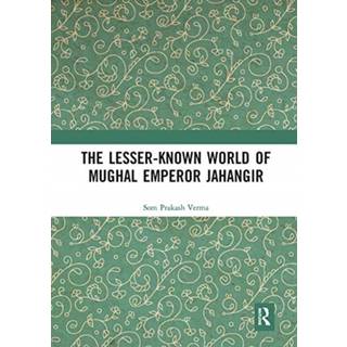 The Lesser-known World of Mughal Emperor Jahangir