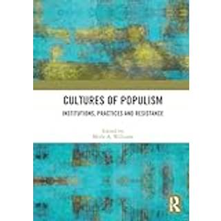 Cultures of Populism