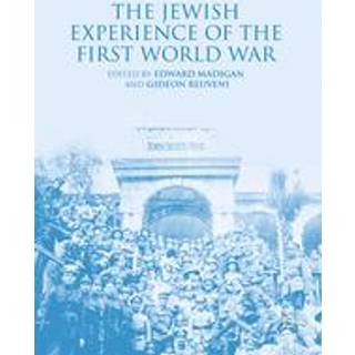 The Jewish Experience of the First World War