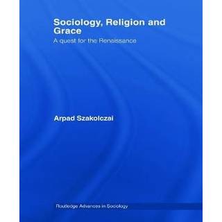 Sociology, Religion and Grace