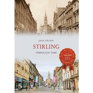 Stirling Through Time