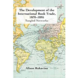 The Development of the International Book Trade, 1870-1895