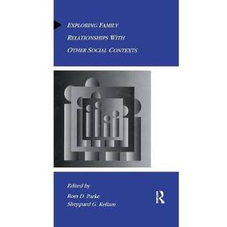 Exploring Family Relationships With Other Social Contexts