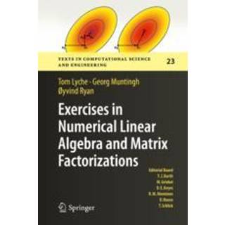 Exercises in Numerical Linear Algebra and Matrix Factorizations