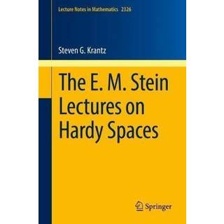 The E. M. Stein Lectures on Hardy Spaces