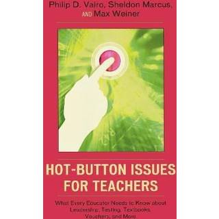 Hot-Button Issues for Teachers