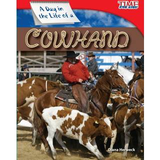 A Day in the Life of a Cowhand
