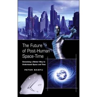 The Future of Post-Human Space-Time