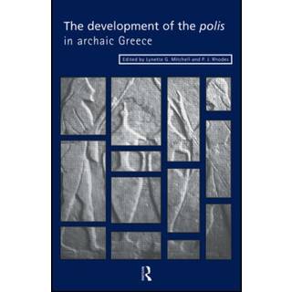 The Development of the Polis in Archaic Greece