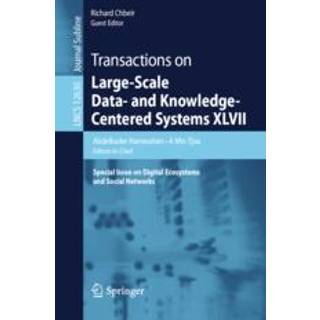 Transactions on Large-Scale Data- and Knowledge-Centered Systems XLVII