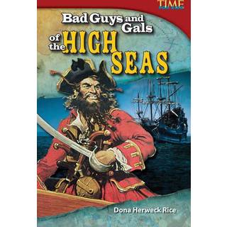 Bad Guys and Gals of the High Seas