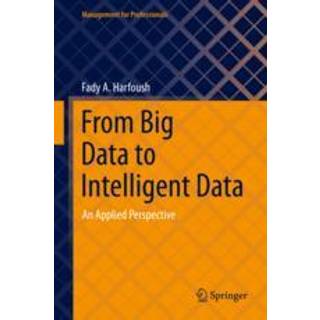 From Big Data to Intelligent Data