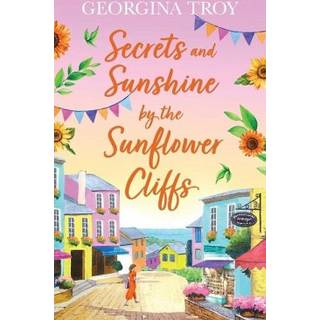 Secrets and Sunshine by the Sunflower Cliffs