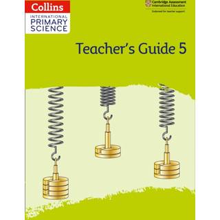 International Primary Science Teacher's Guide: Stage 5