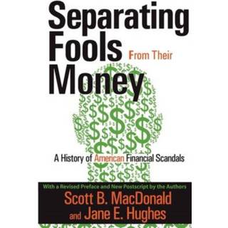 Separating Fools from Their Money