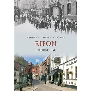 Ripon Through Time