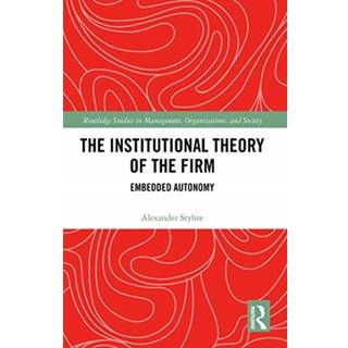 The Institutional Theory of the Firm