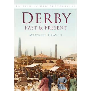Derby Past and Present