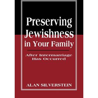 Preserving Jewishness in Your Family