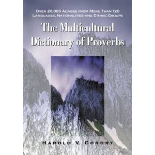 The Multicultural Dictionary of Proverbs