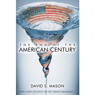 The End of the American Century