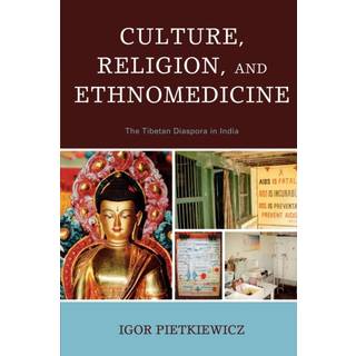 Culture, Religion, and Ethnomedicine