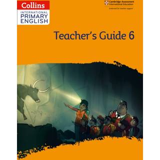 International Primary English Teacher’s Guide: Stage 6
