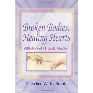 Broken Bodies, Healing Hearts