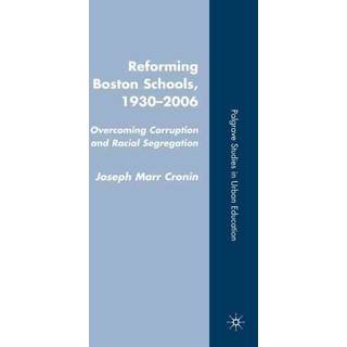 Reforming Boston Schools, 1930 to the present